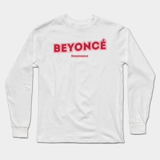 Beyoncé Renaissance Long Sleeve T-Shirt